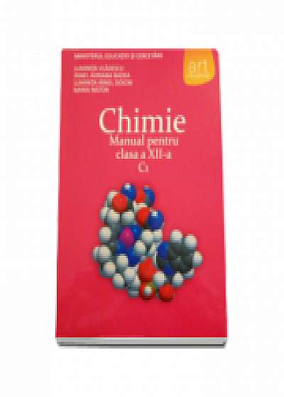 Chimie C1 Manual pentru clasa a XII-a autor Luminita Vladescu