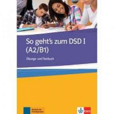 So geht's zum DSD I. Übungs- und Testbuch - Beate Muller-Karpe