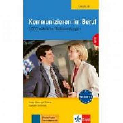 Kommunizieren im Beruf, Lehr- und Arbeitsbuch. 1000 nützliche Redewendungen - Hans-Heinrich Rohrer, Carsten Schmidt