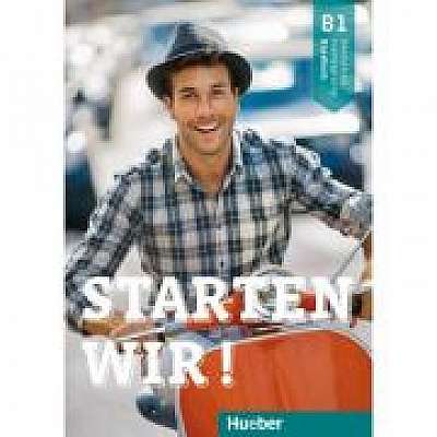 Starten wir! B1 Kursbuch - Rolf Bruseke, Sinem Scheuerer, Joachim Scheuerer