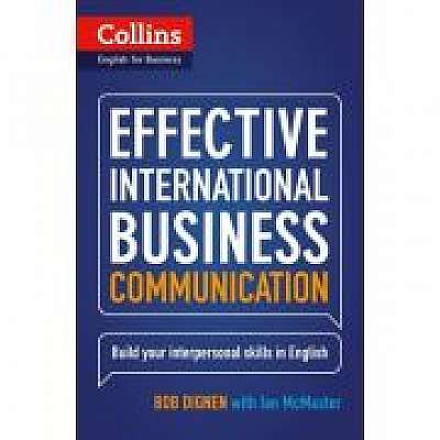 Business Skills and Communication - Effective International Business Communication B2-C1. Build your interpersonal skills in English - Bob Dignen, Ian McMaster