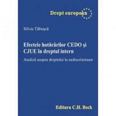 Coperta cărții Efectele hotararii CEDO si CJUE in dreptul intern