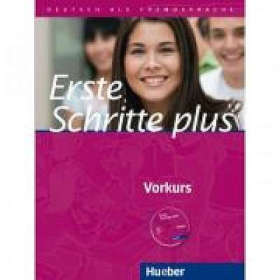 Erste Schritte plus Vorkurs Kursbuch mit Audio-CD, Jutta Orth-Chambah, Dorte Weers, Renate Zschärlich