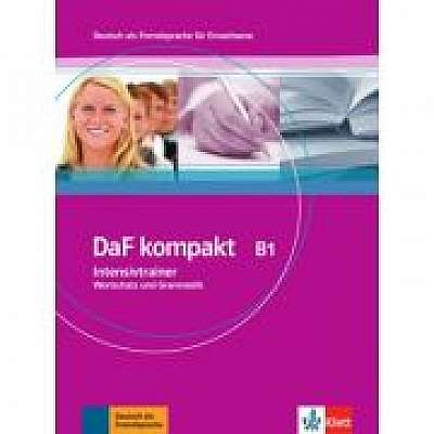 DaF kompakt B1. Deutsch als Fremdsprache für Erwachsene. Intensivtrainer - Wortschatz und Grammatik - Birgit Braun, Margit Doubek, Rosanna Vitale