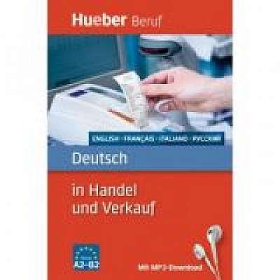 Deutsch in Handel und Verkauf Buch mit MP3-Download Englisch, Franzosisch, Italienisch, Russisch - Inge Kunerl, Leila Finger