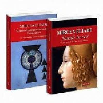 Pachet Mircea Eliade 2. Nunta in cer, Romanul adolescentului miop. Gaudeamus