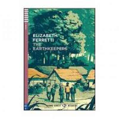 Coperta cărții The Earthkeepers de Elizabeth Ferretti