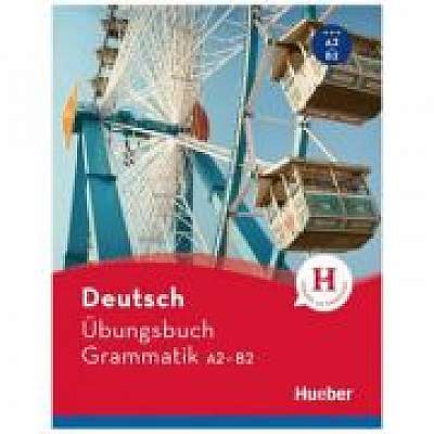 Deutsch Ubungsbuch Grammatik A2-B2 Buch, Dr. Sabine Dinsel