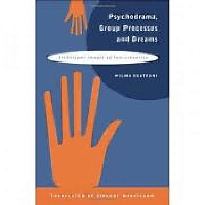Psychodrama Group Processes and Dreams