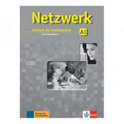 Netzwerk A1, Lehrerhandbuch. Deutsch als Fremdsprache - Anna Pilaski, Katja Wirth