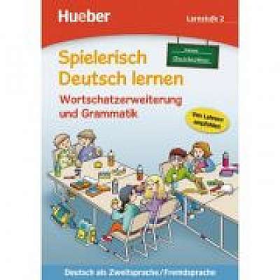 Spielerisch Deutsch lernen neue Geschichten Wortschatzerweiterung und Grammatik Lernstufe 2, Maximilian Low