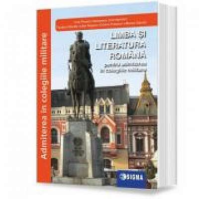 Limba si literatura romana pentru admiterea in colegiile militare. Editia 2022 - Irina-Roxana Georgescu