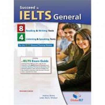 Succeed in IELTS general 8 reading & writing. 4 listening & speaking tests Teacher's book