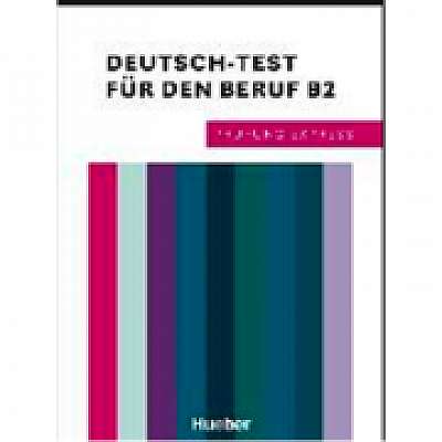 Prüfung Express. Deutsch-Test für den Beruf B2 Übungsbuch mit Audios Online