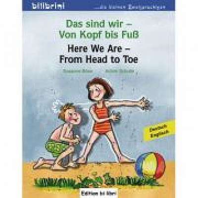 Das sind wir. Von Kopf bis Fuss. Kinderbuch Deutsch-Englisch, Achim Schulte