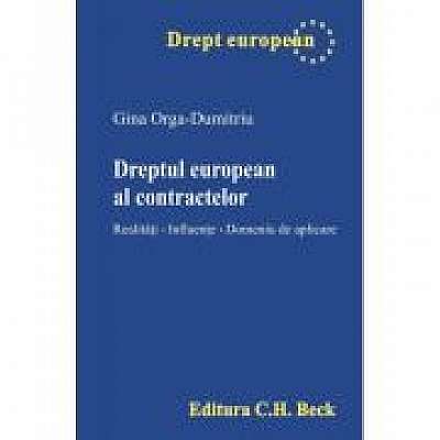 Dreptul european al contractelor. Realitati. Influente. Domeniu de aplicare