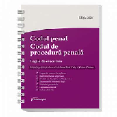 Codul penal. Codul de procedura penala. Legile de executare. Actualizat 1 iunie 2021 - Spiralat - Ioan-Paul Chis, Victor Vaduva