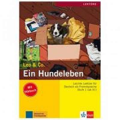 Ein Hundeleben, Buch mit Audio-CD. Leichte Lektüren für Deutsch als Fremdsprache - Elke Burger, Theo Scherling