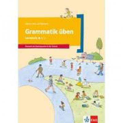 Grammatik üben - Lernstufe 1. Deutsch als Zweitsprache in der Schule, Arbeitsheft