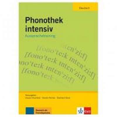 Phonothek intensiv, Arbeits-und Übungsbuch. Aussprachetraining - Ursula Hirschfeld