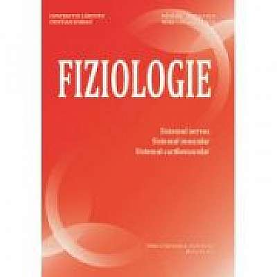 Coperta cărții Fiziologie. Sistemul nervos, sistemul muscular, sistemul cardiovascular