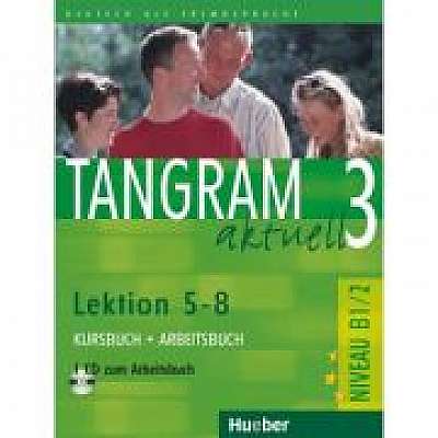 Tangram aktuell 3 Lektion 5–8 Kursbuch + Arbeitsbuch mit Audio-CD zum Arbeitsbuch