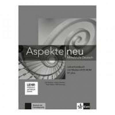 Aspekte neu B1 plus, Lehrerhandbuch mit digitaler Medien-DVD-ROM. Mittelstufe Deutsch - Ute Koithan