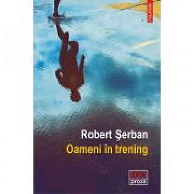 Oameni in trening - Robert Serban