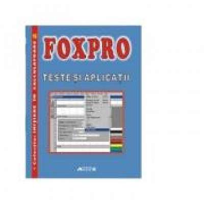 FoxPro - Teste si aplicatii