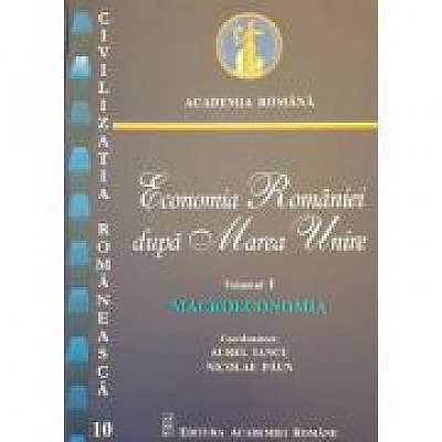 Economia Romaniei dupa Marea Unire, volumul I. Macroeconomia, Nicolae Paun