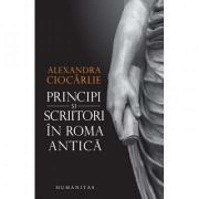 Principi si scriitori in Roma antica