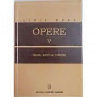 Opere V. Eschil, Sofocle, Euripide
