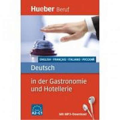 Deutsch in der Gastronomie und Hotellerie Buch mit mp3-Download Englisch, Franzosisch, Italienisch, Russisch, Gerhard Kostka von Liebinsfeld