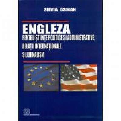 Engleza pentru stiinte politice si administrative, relatii internationale si jurnalism