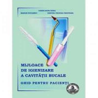 Coperta cărții Mijloace de igienizare a cavitatii bucale. Ghid pentru pacienti de Corina Buzea