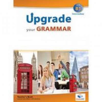 Upgrade your Grammar level CEFR B1 Teacher's book