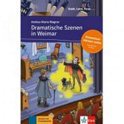 Dramatische Szenen in Weimar, Buch + Online-Angebot. Deutsche Lektüre für das GER-Niveau A1