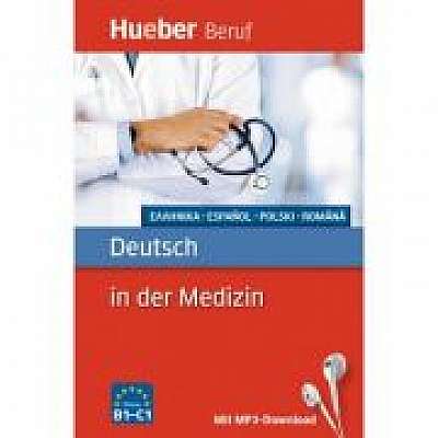 Deutsch in der Medizin Griechisch, Spanisch, Polnisch, Rumanisch Buch mit mp3-Download, Alfred Schmidt