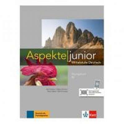 Aspekte junior B2, Übungsbuch mit Audios. Mittelstufe Deutsch - Ute Koithan, Helen Schmitz, Tanja Sieber