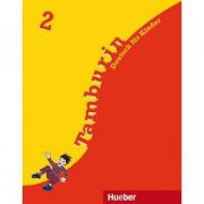 Tamburin 2 Lehrbuch Deutsch fur Kinder, Gabriele Kopp, Josef Alberti