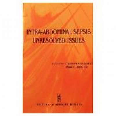 Intra-abdominal sepsis. Unresolved issues, Hans G. Beger
