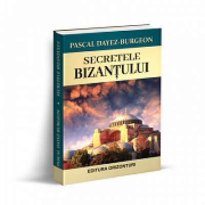 Secretele Bizantului