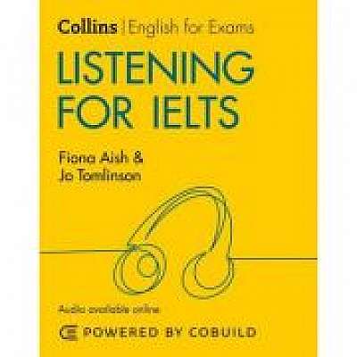 English for IELTS - Listening for IELTS (With Answers and Audio) IELTS 5-6+ (B1+) - Fiona Aish, Jo Tomlinson