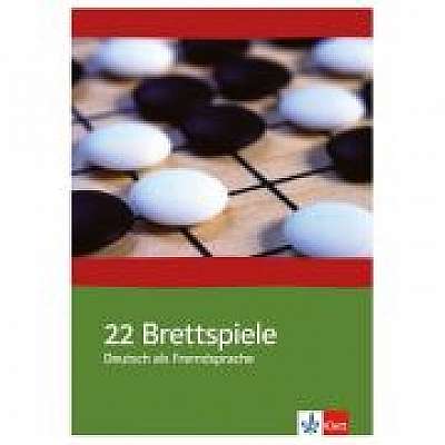 22 Brettspiele Deutsch als Fremdsprache. Eine Sammlung interaktiver Unterrichtsideen mit Kopiervorlagen - Eveline Schwarz