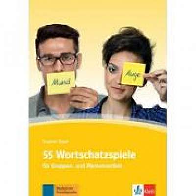 55 Wortschatzspiele. für Gruppen- und Plenumsarbeit