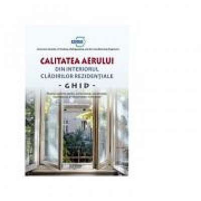 Coperta cărții Calitatea aerului din interiorul cladirilor rezidentiale
