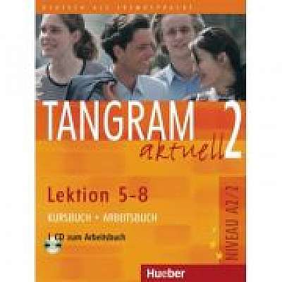 Tangram aktuell 2 Lektion 5–8 Kursbuch + Arbeitsbuch mit Audio-CD zum Arbeitsbuch