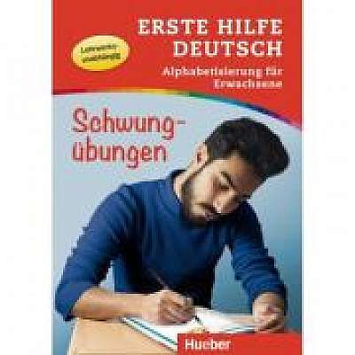 Erste Hilfe Deutsch. Alphabetisierung für Erwachsene. Schwungübungen Buch mit MP3-Download