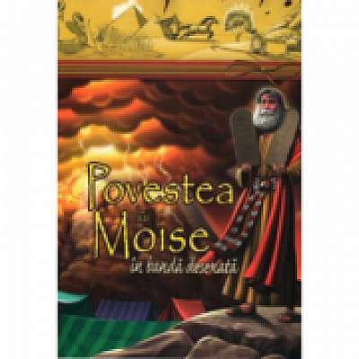 Coperta cărții Povestea lui Moise. Banda desenata