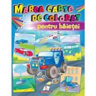 Coperta cărții Marea carte de colorat pentru baietei